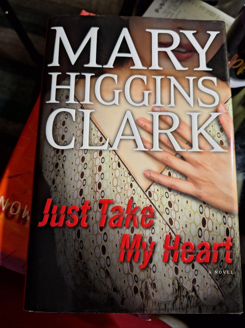 Mary Higgins CLARK- Just Take My Heart